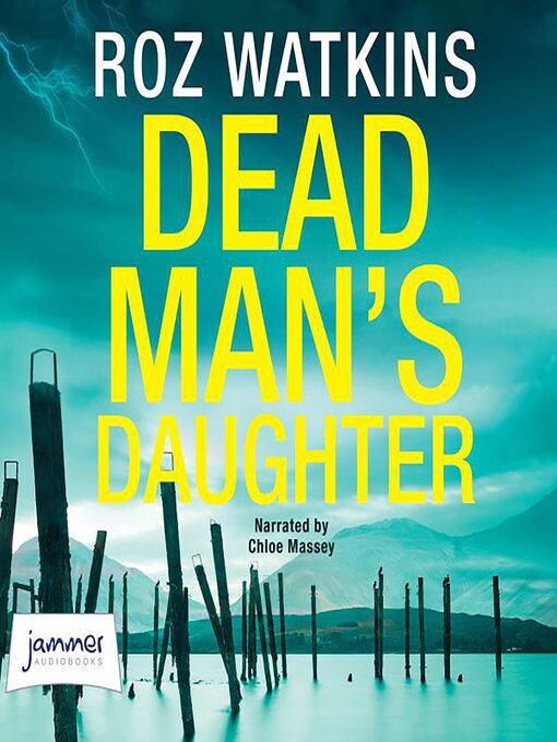 Title details for Dead Man's Daughter by Roz Watkins - Available